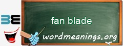 WordMeaning blackboard for fan blade